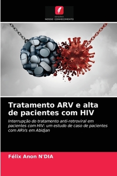 Paperback Tratamento ARV e alta de pacientes com HIV [Portuguese] Book