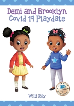 Paperback Demi and Brooklyn Covid 19 Playdate Book