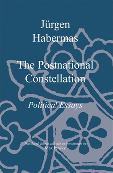 Paperback The Postnational Constellation: Political Essays Book