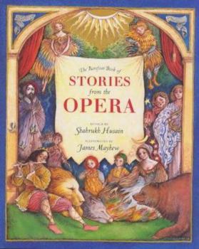 Hardcover The Barefoot Book of Stories from the Opera Book
