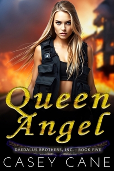 Queen Angel: Daedalus Brothers, Inc. - Book Five