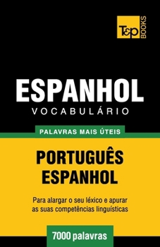 Paperback Vocabulário Português-Espanhol - 7000 palavras mais úteis [Portuguese] Book