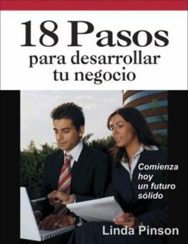 Paperback 18 Pasos Para Desarrollar Tu Negocio = 18 Steps for Starting Your Business [Spanish] Book