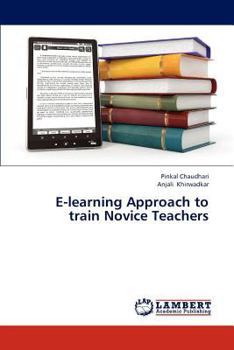 Paperback E-Learning Approach to Train Novice Teachers Book