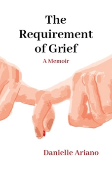Paperback The Requirement of Grief Book