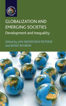 Paperback Globalization and Emerging Societies: Development and Inequality Book