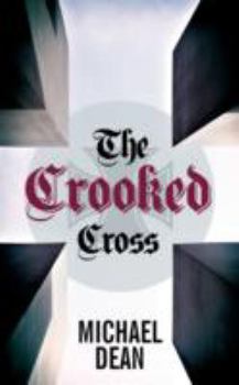 Hardcover The Crooked Cross. Michael Dean Book