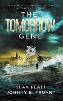 The Tomorrow Gene - Book #1 of the Tomorrow Gene
