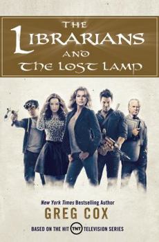 The Librarians and the Lost Lamp - Book #1 of the Librarians #graphic novel