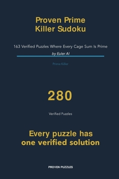Proven Prime Killer Sudoku (Proven Puzzles)
