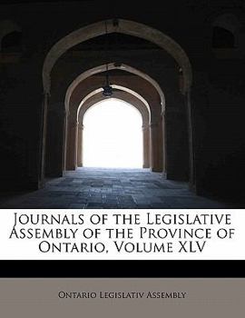 Journals of the Legislative Assembly of the Province of Ontario