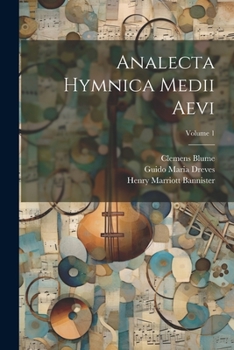 Paperback Analecta hymnica medii aevi; Volume 1 [German] Book