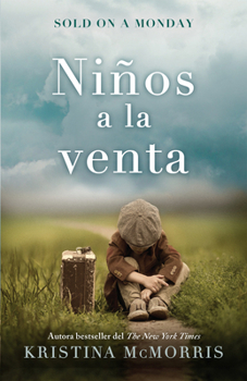 Niños a la Venta / Sold on a Monday B0CM8MJW5P Book Cover