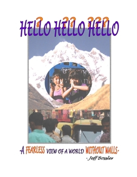 Hello? Hello Hello - a fearless view of a world without walls -