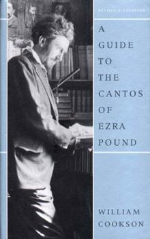 A Guide to the Cantos of Ezra Pound, Revised Edition