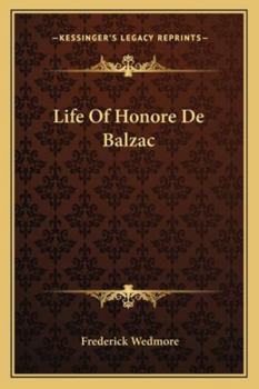 Life Of Honoré De Balzac...