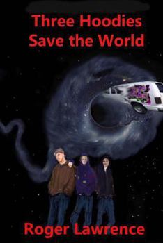Paperback Three Hoodies Save The World Book