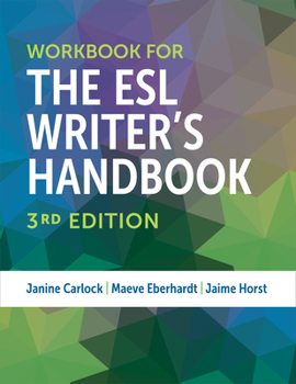 Paperback Workbook for the ESL Writer's Handbook, 3rd Edition Book