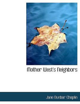 Hardcover Mother West's Neighbors Book