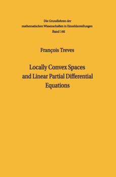 Hardcover Locally Convex Spaces and Linear Partial Differential Equations Book