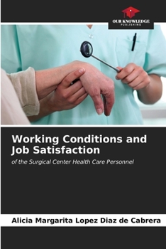 Paperback Working Conditions and Job Satisfaction Book