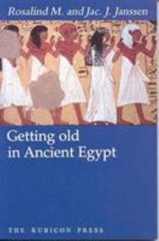 Paperback Getting Old in Ancient Egypt Book