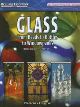 Library Binding Glass: From Beads to Bottles to Windowpanes Book