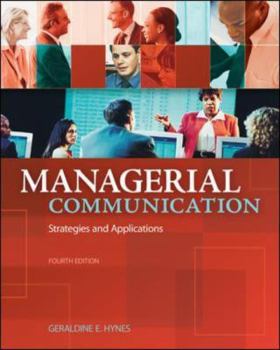 Hardcover Managerial Communication: Strategies and Applications Book