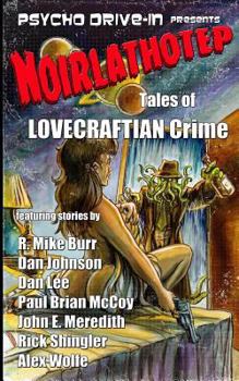 Paperback Noirlathotep: Tales of Lovecraftian Crime Book