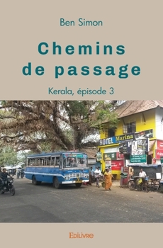Chemins de passage : Épisode 3 (French Edition)