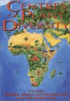 Hardcover Centres of Plant Diversity: Vol. 1 - Europe Africa South West Asia and the Middle East: A Guide and Strategy for Their Conservation Book