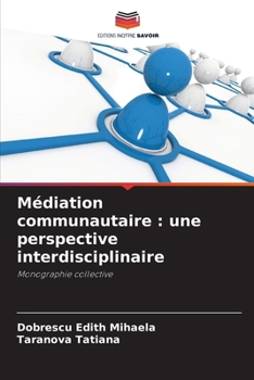 Paperback Médiation communautaire: une perspective interdisciplinaire [French] Book
