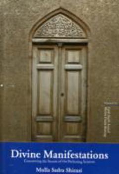 Al-Mazhahir al-Ilahiyyah fi Asrar al-'Ulum al-Kamaliyyah - Book #5 of the Molla Sadra Külliyati