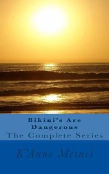 Paperback Bikini's Are Dangerous The Complete Series Book