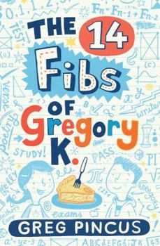 Hardcover The 14 Fibs of Gregory K. Book