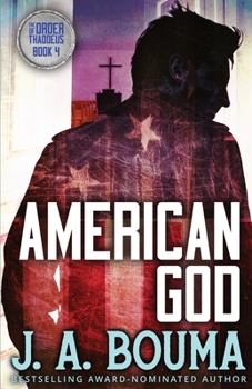 American God - Book #4 of the Order of Thaddeus