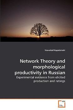 Paperback Network Theory and morphological productivity in Russian Book