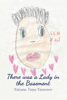 Paperback There Was a Lady in the Basement Book
