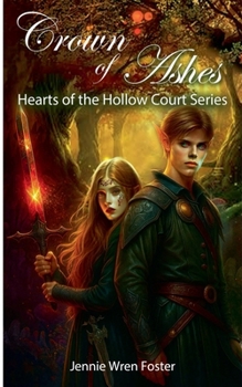 Crown of Ashes (Hearts of the Hollow Court)