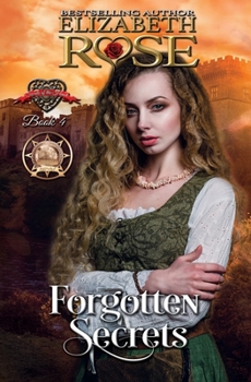 Forgotten Secrets - Book #4 of the Secrets of the Heart