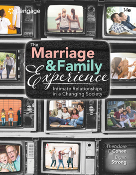 Paperback The Marriage and Family Experience: Intimate Relationships in a Changing Society Book