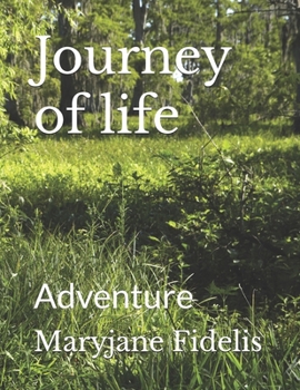 Journey of life: Adventure