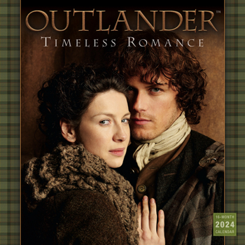 Calendar Outlander -- Timeless Romance Book