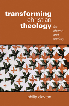 Paperback Transforming Christian Theology: For Church and Society Book