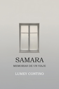 Paperback Samara: Memorias de un viaje [Spanish] Book