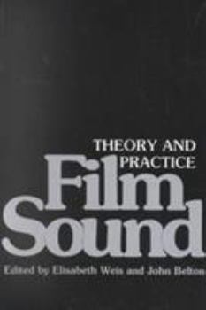Paperback Film Sound: Theory and Practice Book