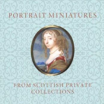 Paperback Portrait Miniatures from Scottish Private Collecti Book