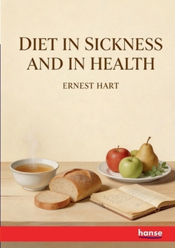 Diet in Sickness and in Health