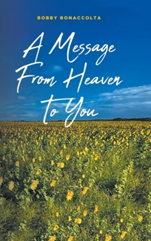 Hardcover A Message From Heaven To You Book