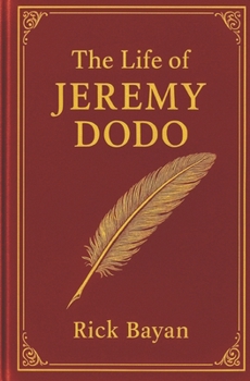 Paperback The Life of Jeremy Dodo Book